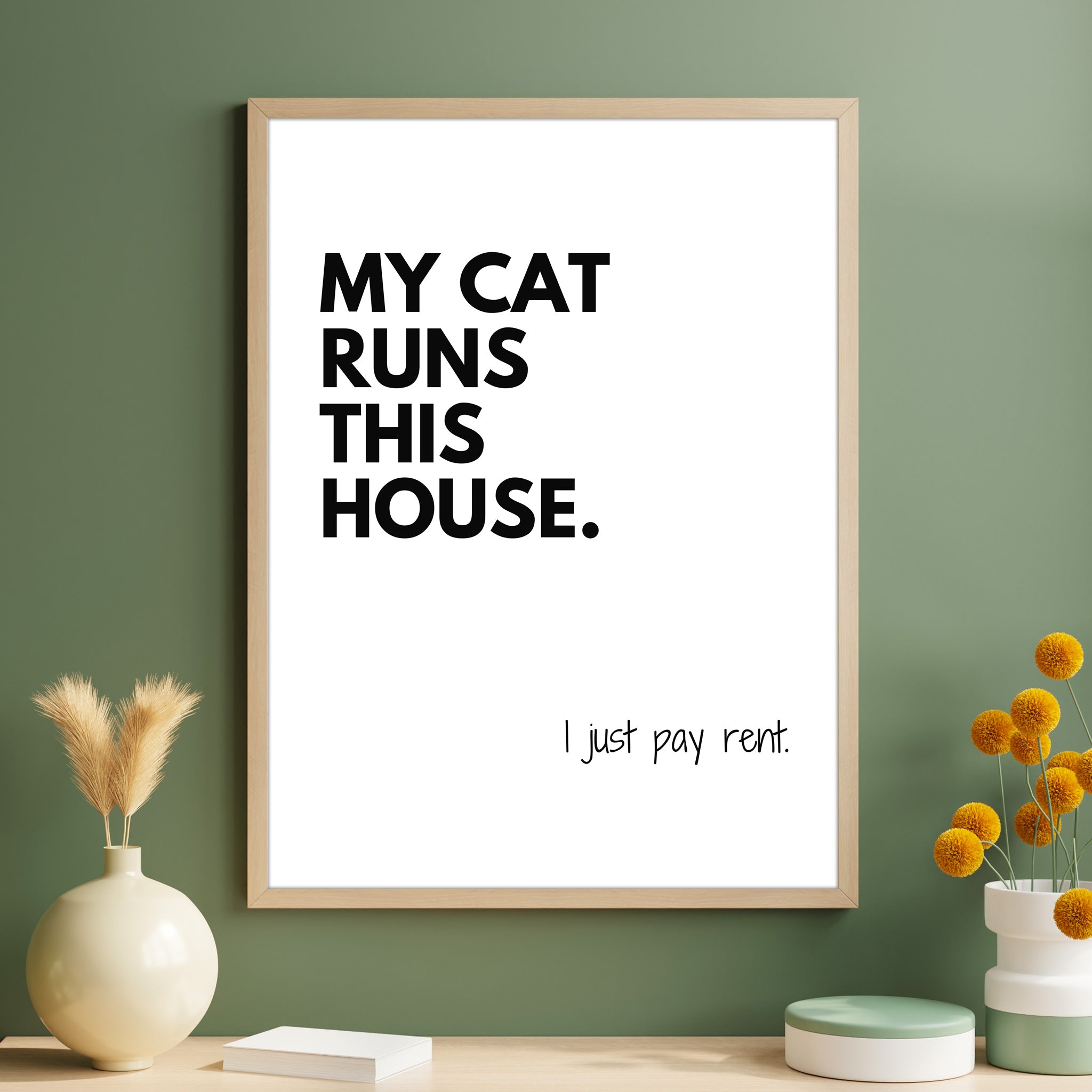 My Cat Runs This House Poster