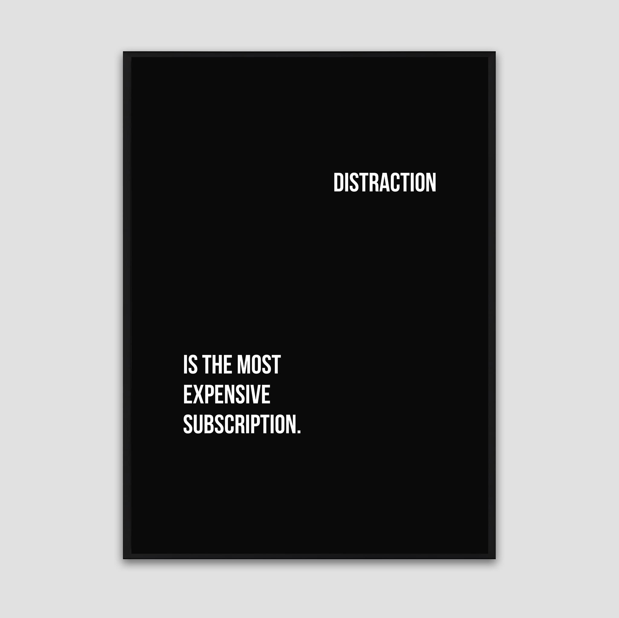 Distraction – Motivational Poster