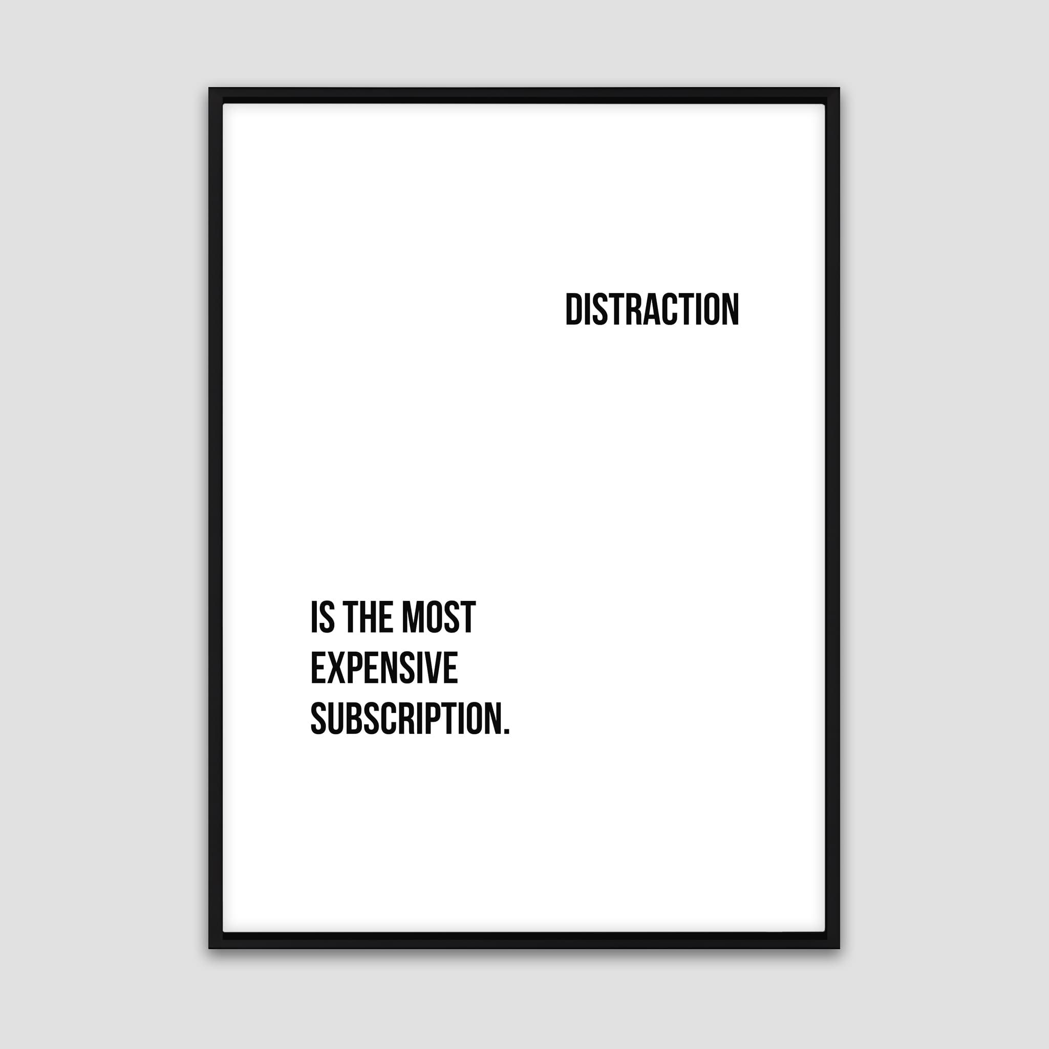 Distraction – Motivational Poster