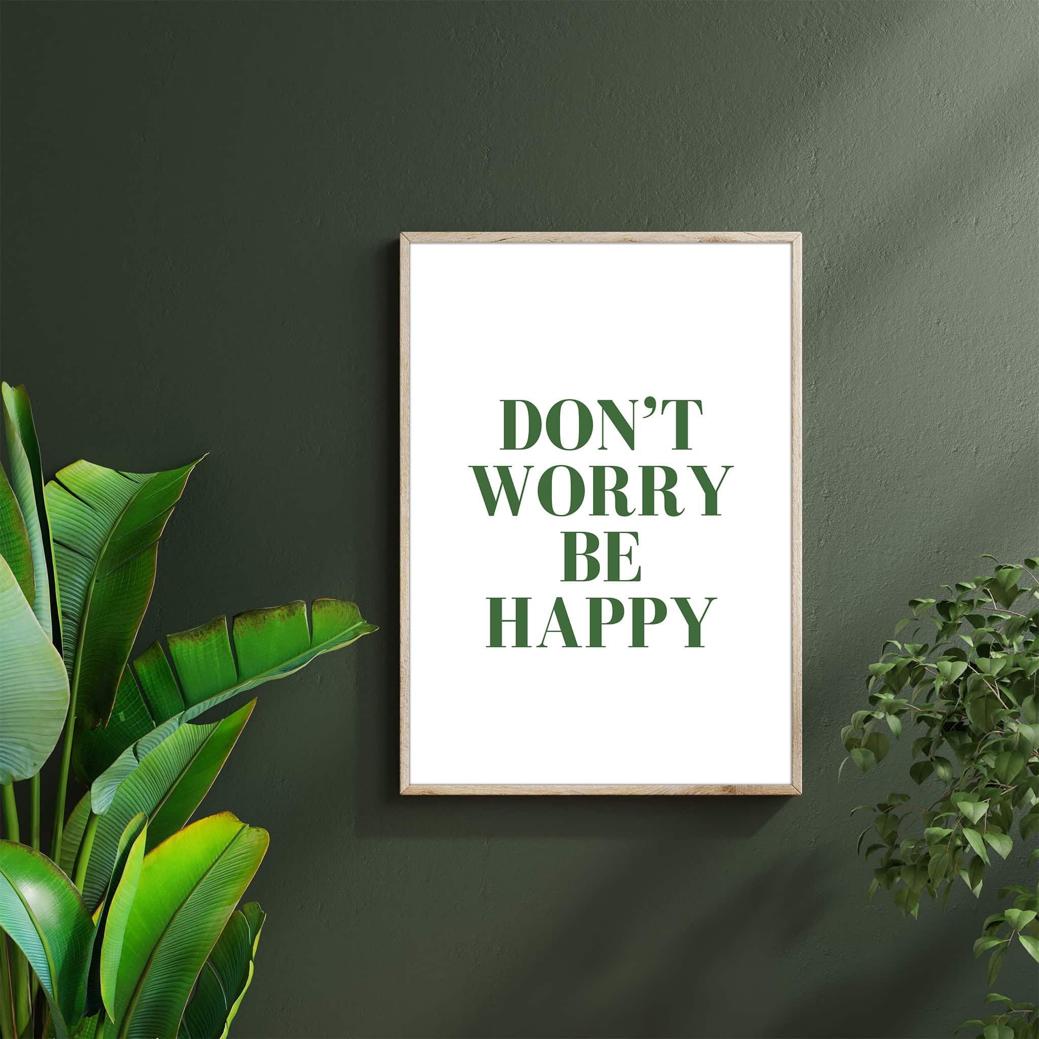 Don’t Worry Be Happy – Inspirational Quote Poster