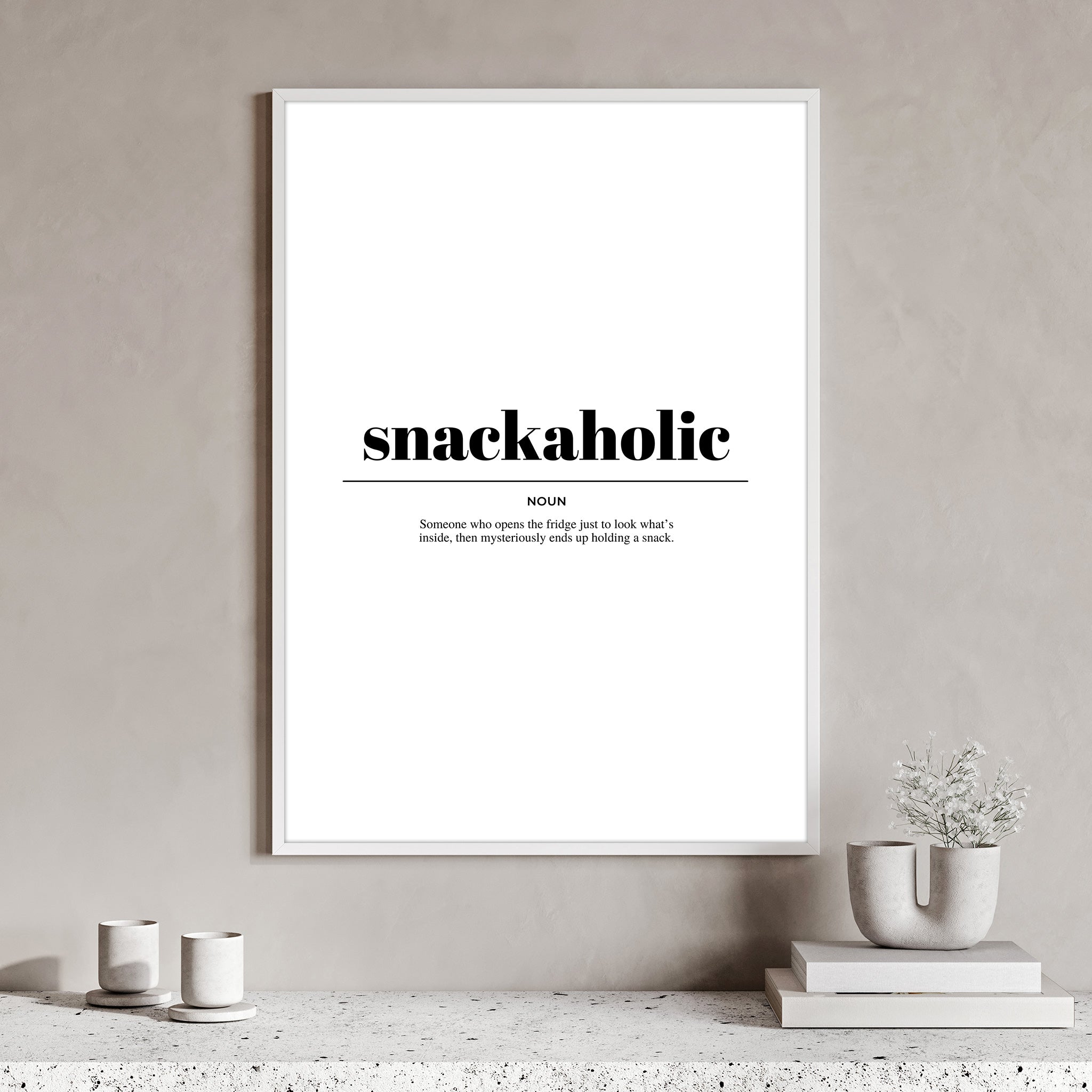 Snackaholic - Funny Poster