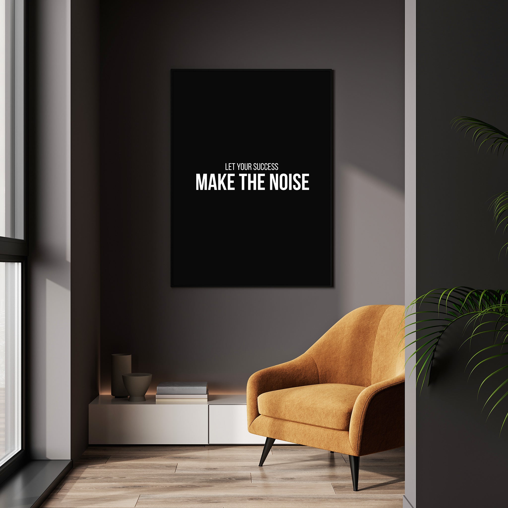 Make The Noise – Motivational Poster